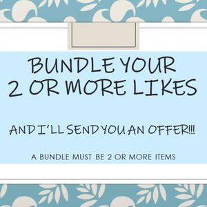 Bundle 2 or More Items!!